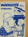 Mirelite-ből gyermekeknek
