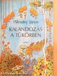 Kalandozás a tükörben