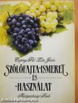 Szőlőfajta-ismeret és -használat