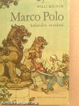 Marco Polo kalandos utazásai
