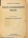 Tréfánszerzett trón