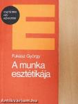 A munka esztétikája