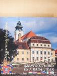 Szentgotthárd és a Rába-vidék