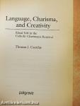 Language, Charisma, and Creativity