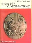 Ismerjük meg a numizmatikát