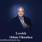 Levelek Orbán Viktorhoz