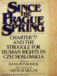 Since the Prague Spring