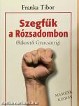 Szegfűk a Rózsadombon