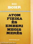 Atomfizika és emberi megismerés