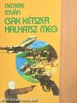 Csak kétszer halhatsz meg