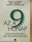 Az a 9 hónap