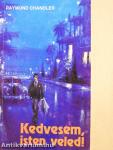 Kedvesem, isten veled!