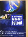 A tudomány felfedezi Istent