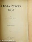 A katasztrófa utja