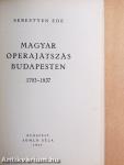 Magyar operajátszás Budapesten