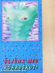 Öljünk meg minden rohadékot!