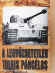 A legyőzhetetlen Tigris páncélos
