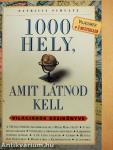 1000 hely, amit látnod kell