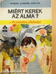 Miért kerek az alma?