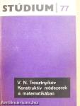 Konstruktív módszerek a matematikában