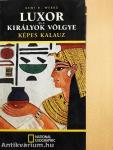 Luxor és a Királyok Völgye