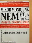 Mikor mondjunk NEMet, és hogyan