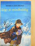 Légy jó mindhalálig