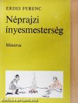 Néprajzi ínyesmesterség