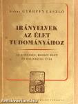 Irányelvek az élet tudományához