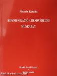 Kommunikáció a rendvédelmi munkában