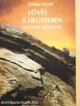 Lövés a hegyekben