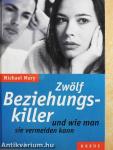 Zwölf Beziehungskiller