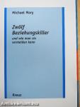 Zwölf Beziehungskiller