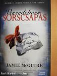 Veszedelmes sorscsapás