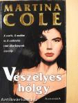 Veszélyes hölgy