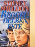 Reggel, délben, este