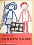 Kevés szóval franciául