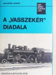 A "vasszekér" diadala