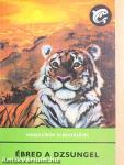 Ébred a dzsungel