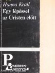 Egy lépéssel az Úristen előtt