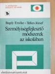 Személyiségfejlesztő módszerek az iskolában