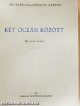 Két óceán között