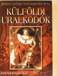 Külföldi uralkodók