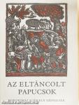Az eltáncolt papucsok