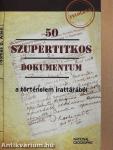 50 szupertitkos dokumentum