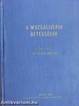 A mozgásszervi betegségek