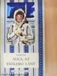 Alea, az eszkimó lány