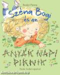 Széna Bogi és az anyák napi piknik