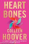 Heart Bones (A novel)