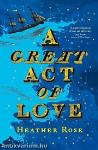 A Great Act of Love